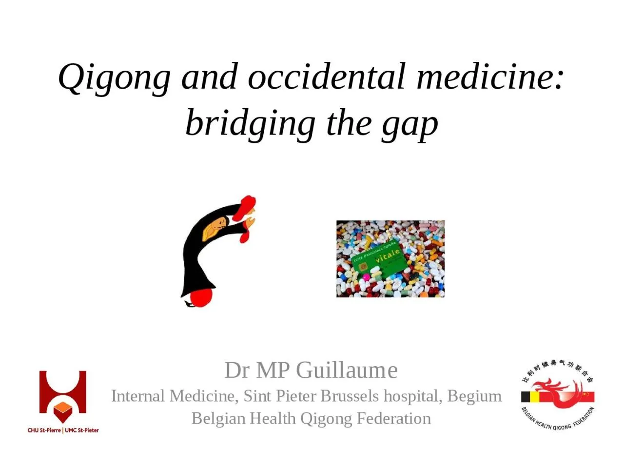 PPT-Qigong and occidental medicine: bridging the gap