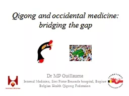Qigong and occidental medicine: bridging the gap