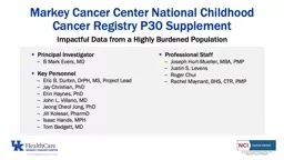 Markey Cancer Center National Childhood Cancer Registry P30 Supplement