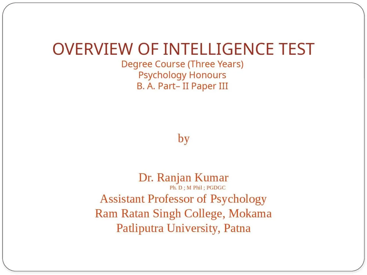 OVERVIEW OF INTELLIGENCE TEST