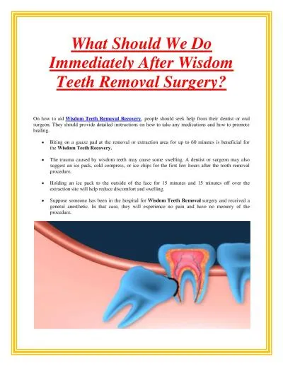 What Should We Do Immediately After Wisdom Teeth Removal Surgery?