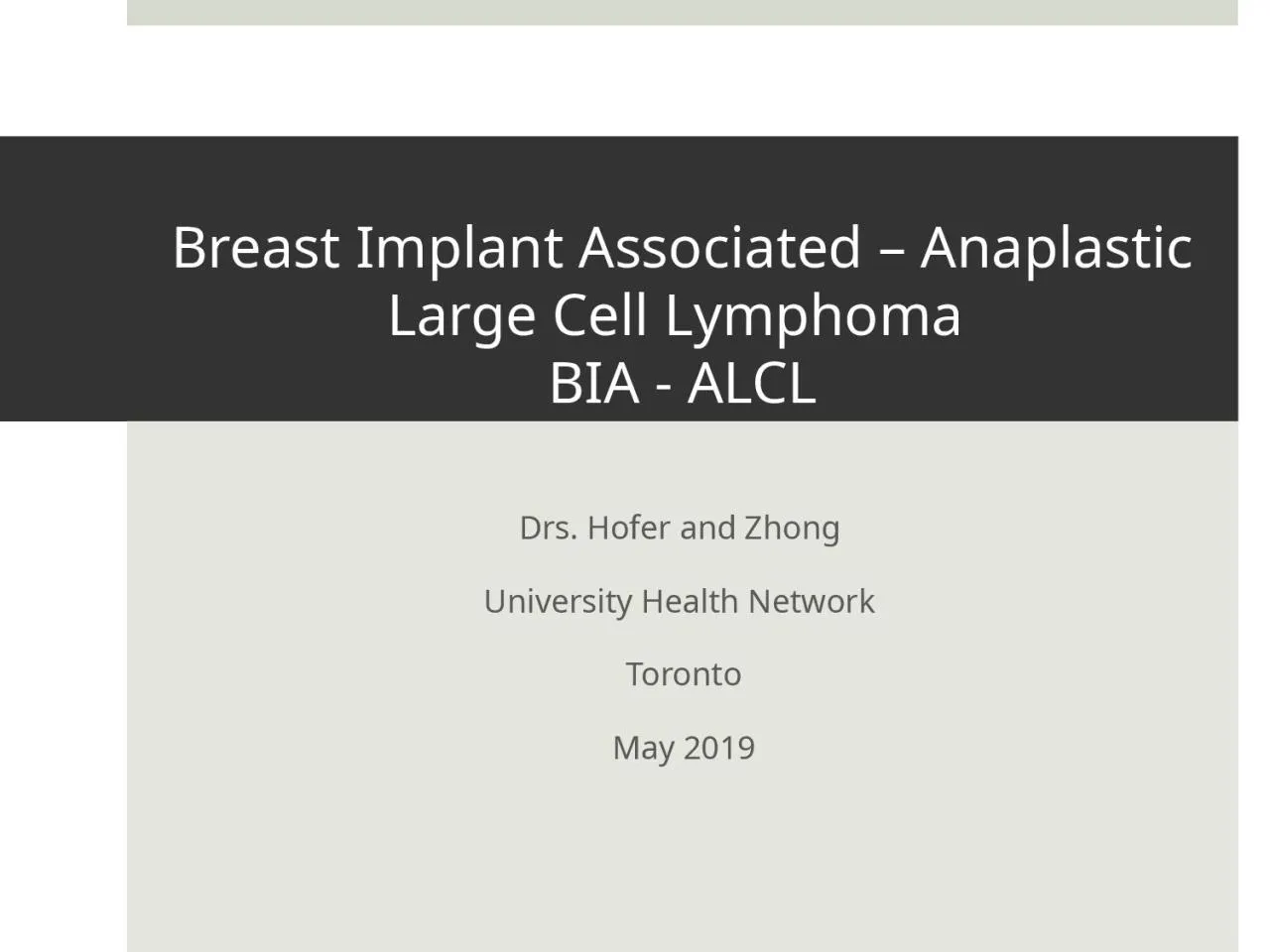 Breast Implant Associated – Anaplastic Large Cell Lymphoma