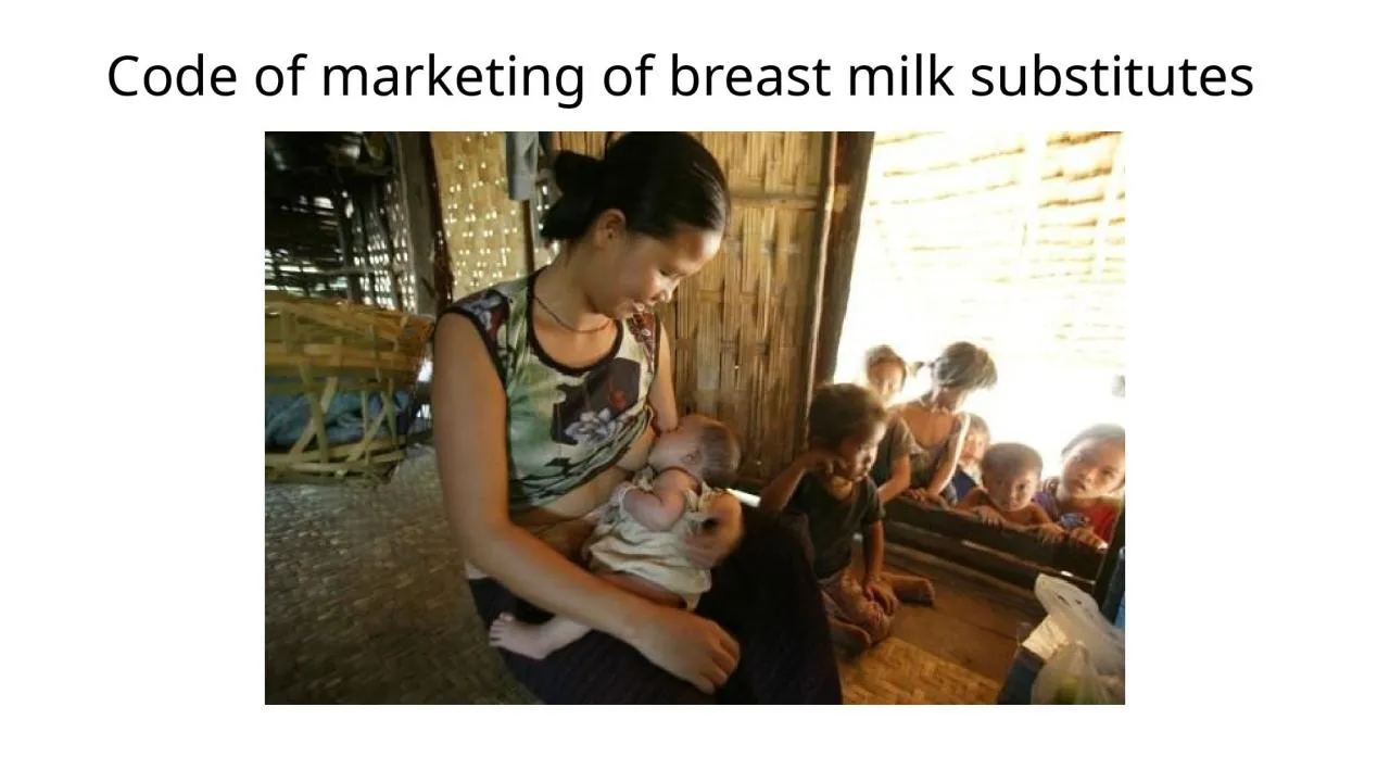 PPT-Code of marketing of breast milk substitutes