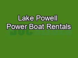 Lake Powell Power Boat Rentals