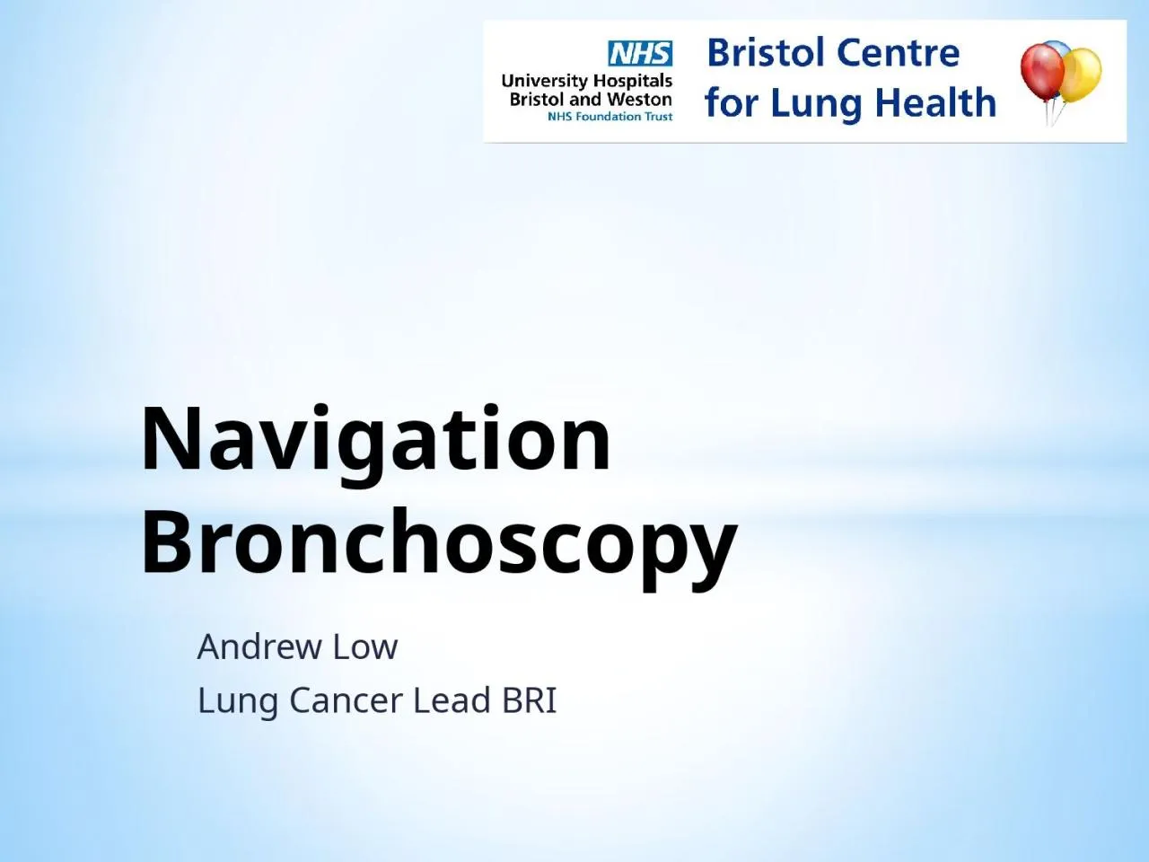 PPT-Andrew Low Lung Cancer Lead BRI