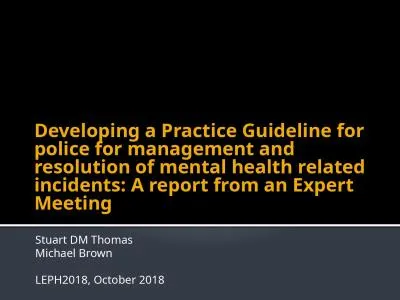 Developing a Practice Guideline for police for management and resolution of mental health related i