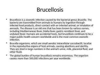 Brucellosis Brucellosis is a