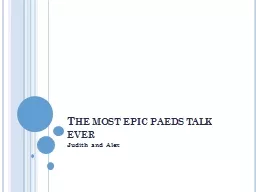 The most epic  paeds  talk ever