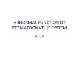 ABNORMAL FUNCTION OF STOMATOGNATHIC SYSTEM