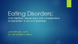Eating Disorders:  What Dietitians should know and considerations for prevention in our own practic