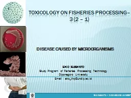 TOXICOLOGY ON FISHERIES PROCESSING– 3 (2 – 1)