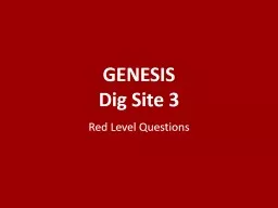 PPT-GENESIS Dig Site 3 Red Level Questions