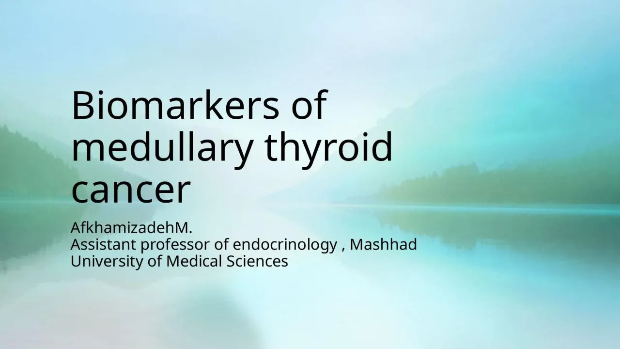 PPT-Biomarkers of medullary