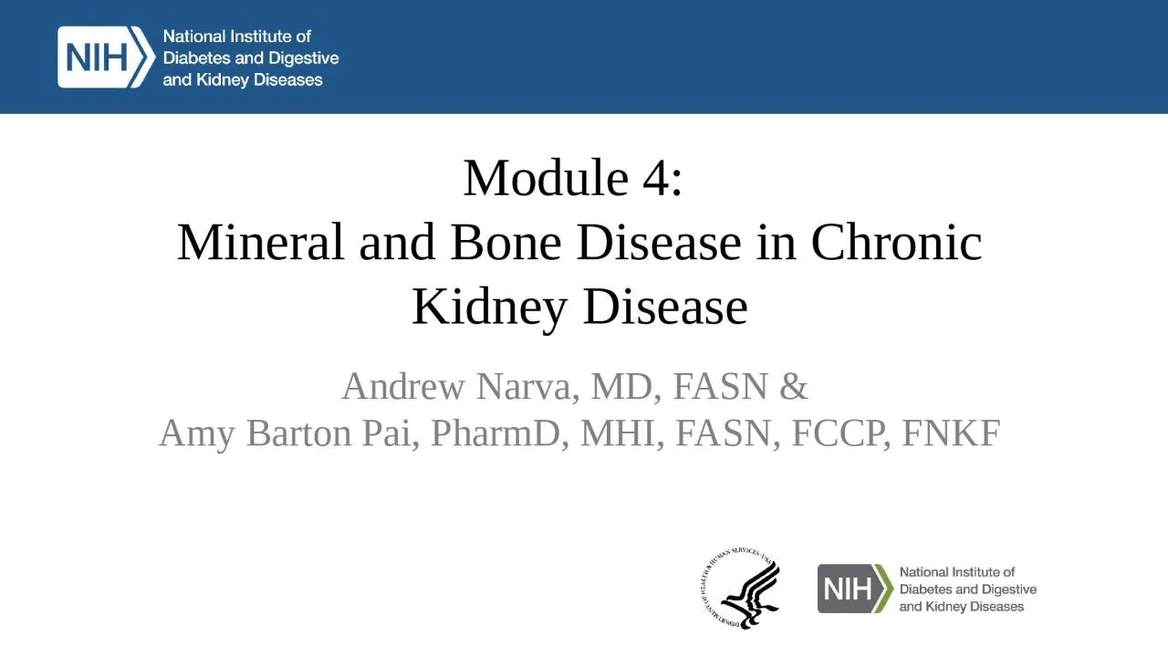 PPT-Module 4: Mineral and Bone Disease in Chronic Kidney Disease