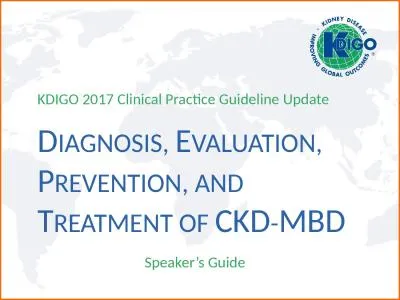 Diagnosis, Evaluation, Prevention, and Treatment of CKD-MBD