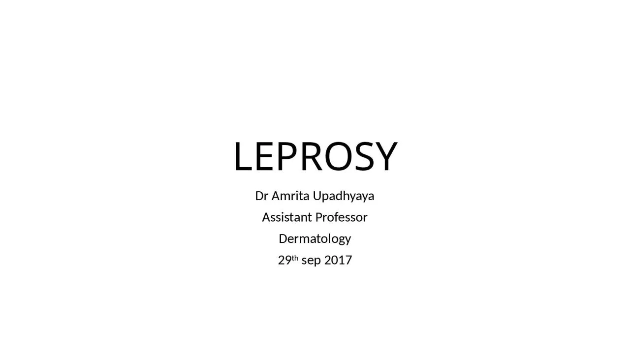 PPT-LEPROSY Dr Amrita Upadhyaya