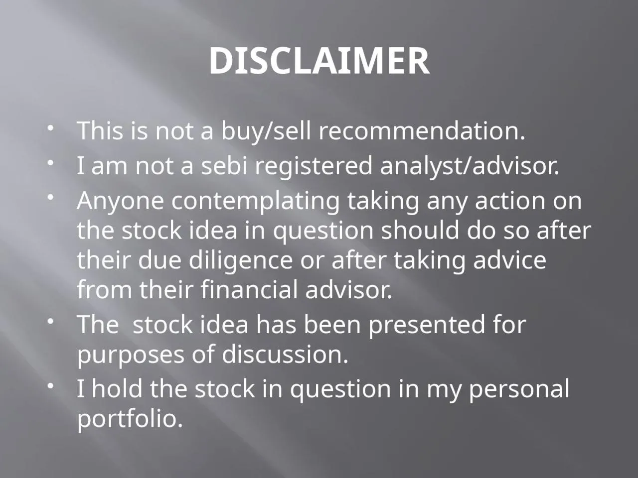 PPT-DISCLAIMER This is not a buy/sell recommendation.