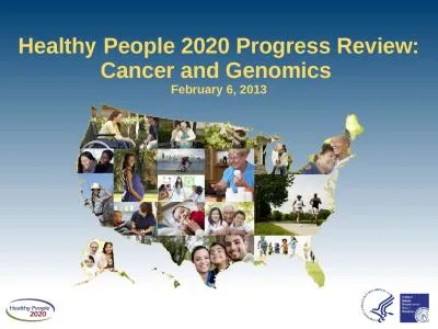 Healthy People 2020 Progress Review: Cancer and Genomics