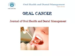 ORAL CANCER Journal of Oral Health and Dental Management