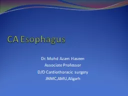 CA Esophagus  Dr.  Mohd