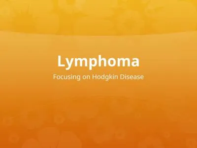 Lymphoma Focusing on Hodgkin Disease