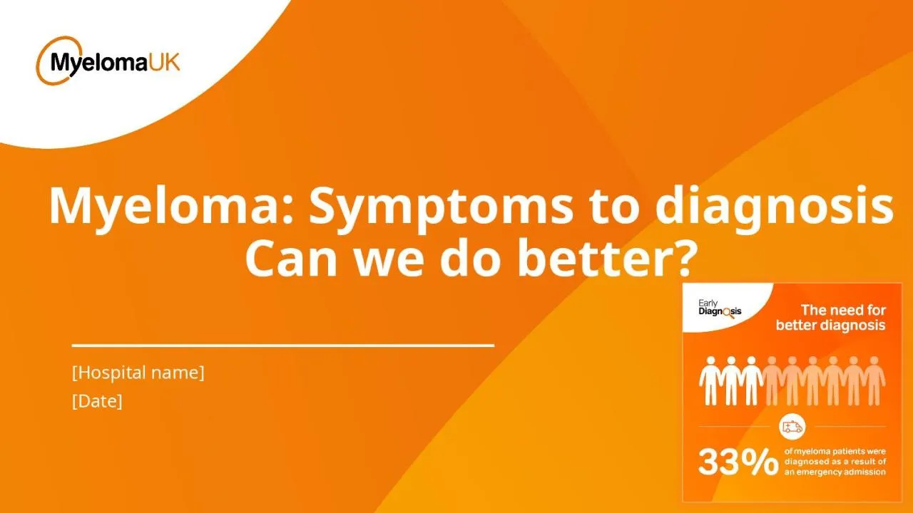 PPT-Myeloma: Symptoms to diagnosis