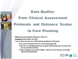 Data Quality: From Clinical Assessment Protocols and Outcome Scales to Care Planning