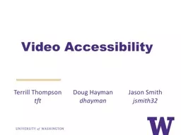 Video Accessibility Terrill Thompson