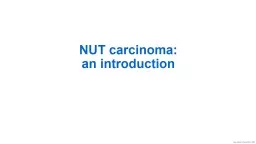 NUT carcinoma: an introduction