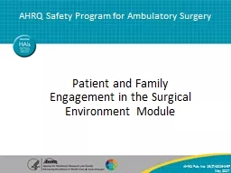 Patient and Family Engagement in the Surgical Environment Module