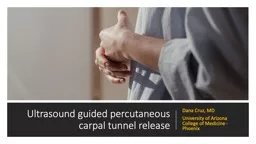 Ultrasound guided percutaneous carpal tunnel release