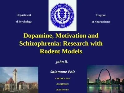 Dopamine, Motivation and Schizophrenia: Research with Rodent Models
