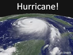 PPT-Hurricane! FB 1: Quick Sketch