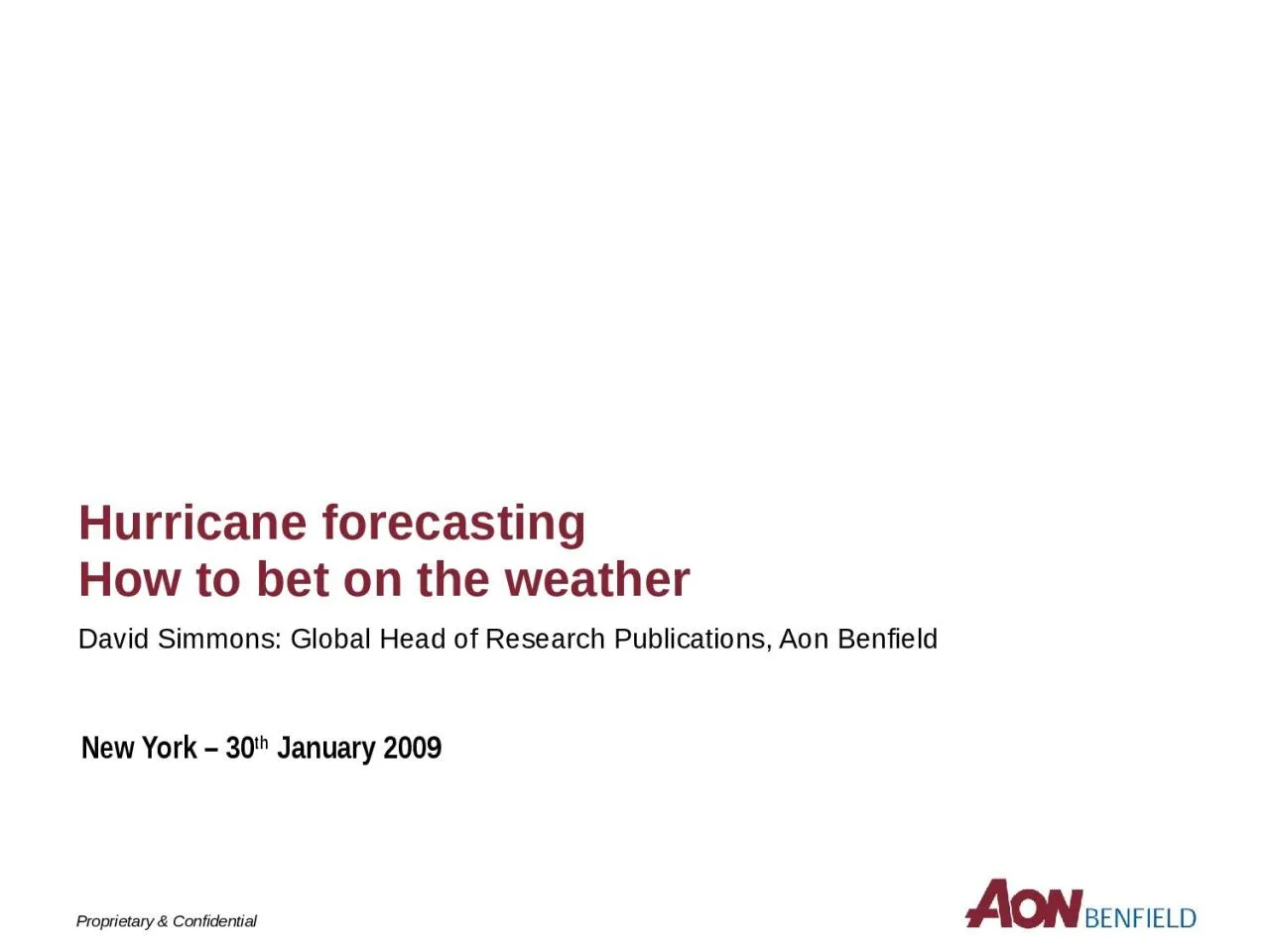 PPT-Hurricane forecasting How to bet on the weather