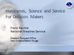 Hurricanes,  Science and Service For Decision Makers