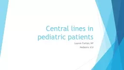 Central lines in pediatric patients