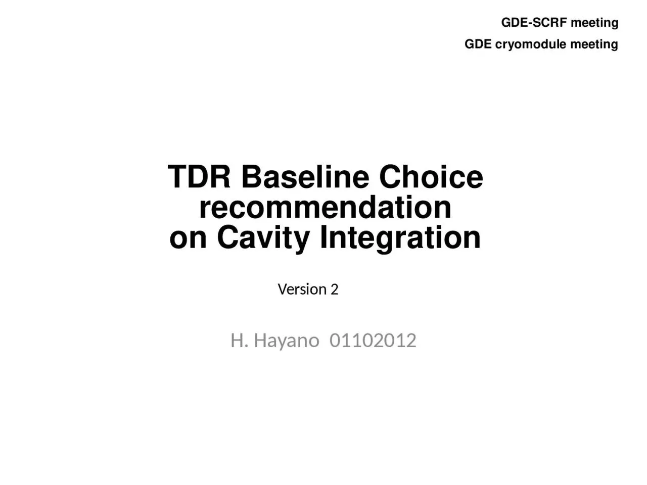 PPT-TDR Baseline Choice recommendation