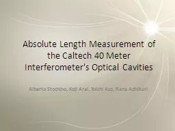 Absolute Length Measurement of the Caltech 40 Meter Interferometer's Optical Cavities