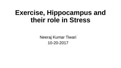 Exercise, Hippocampus and their role in Stress