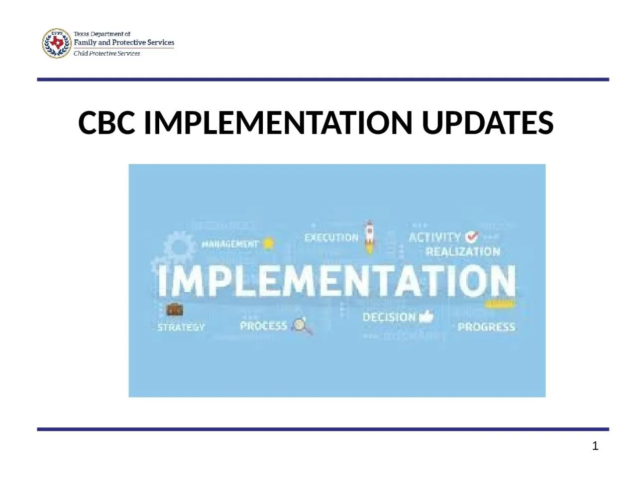 PPT-CBC Implementation Updates