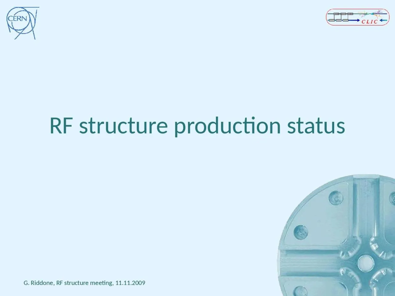 PPT-RF structure production status