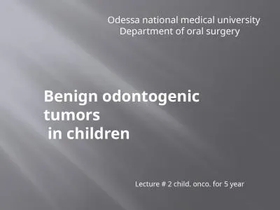 Benign  odontogenic  tumors