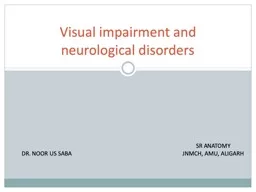 Visual impairment and neurological disorders