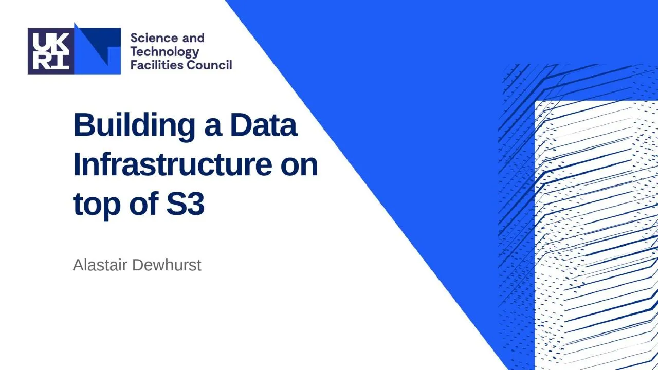 PPT-Building a Data Infrastructure on top of S3