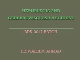 HEMIPLEGIA AND CEREBROVASCULAR ACCIDENT