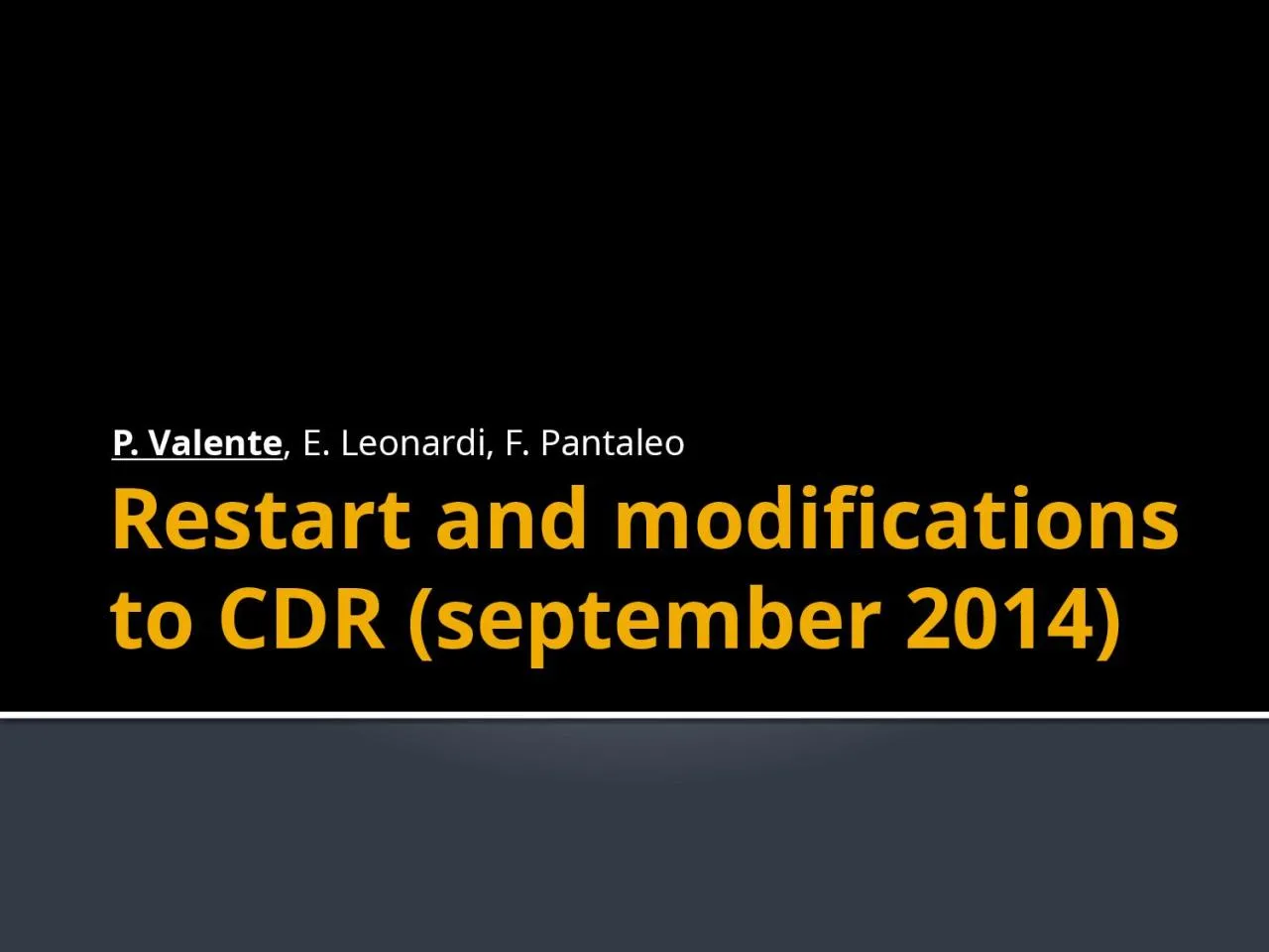 PPT-Restart and modifications to CDR (