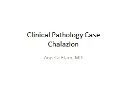 Clinical Pathology Case Chalazion