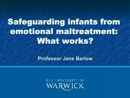Safeguarding infants from emotional maltreatment: What works?