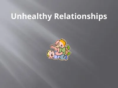 Unhealthy Relationships LUKA