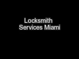 Locksmith Services Miami